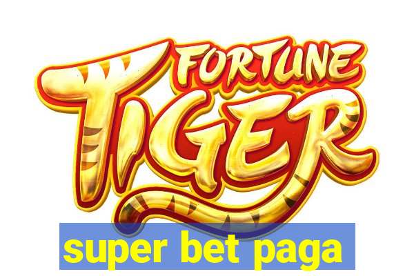 super bet paga